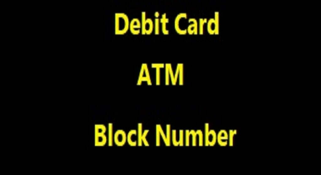 SBI ATM Block, How to Block SBI ATM Card, SBI Debit Card Block Number 2025